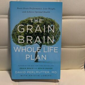 The Grain Brain Whole Life Plan Book